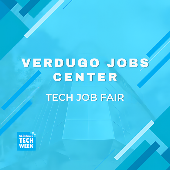 Tech Job Fair x Verdugo Jobs Center